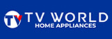 TV WORLD HOME APPLIANCES